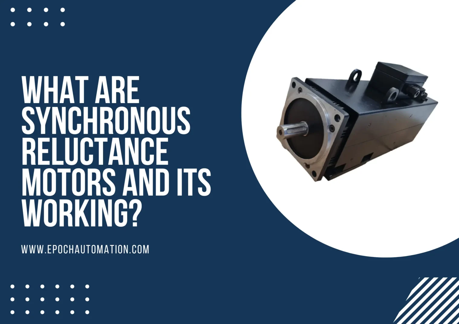 What are Synchronous Reluctance Motors and its working epoch automation