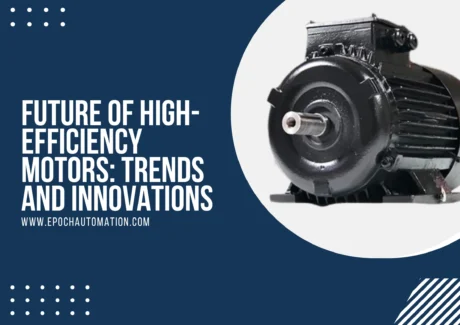 Future of high-efficiency motors: trends and innovations